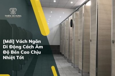 [Mới] Vách Ngăn Di Động Cách Âm Độ Bền Cao Chịu Nhiệt Tốt