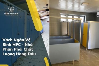 Vách Ngăn Vệ Sinh MFC – Nhà Phân Phối Chất Lượng Hàng Đầu